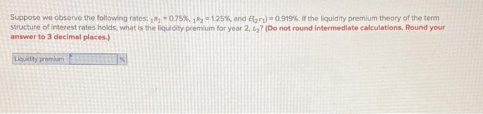 Solved Suppose we observe the following rates; | Chegg.com