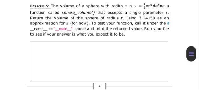 Solved Exercise 5: The volume of a sphere with radius r is V | Chegg.com