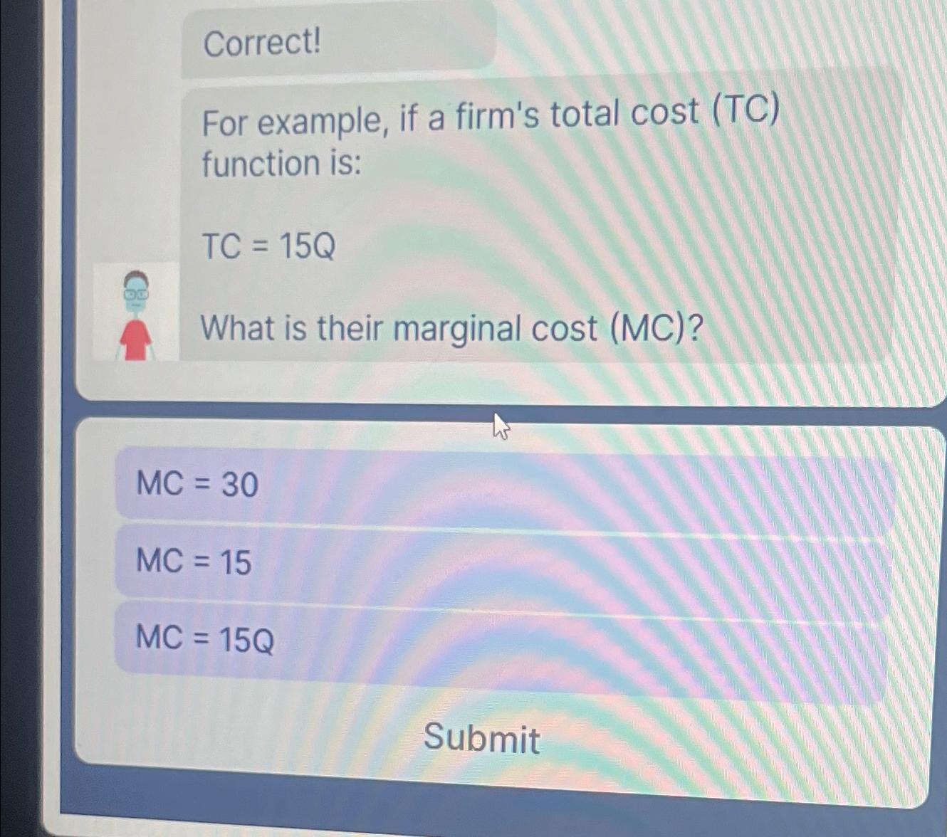 Solved Correct!For example, if a firm's total cost (TC) | Chegg.com