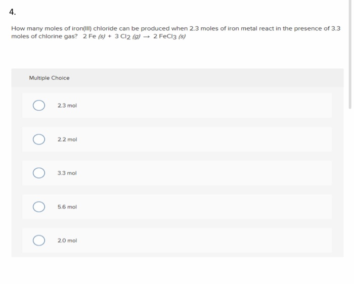 Solved 4. How many moles of iron(III) chloride can be