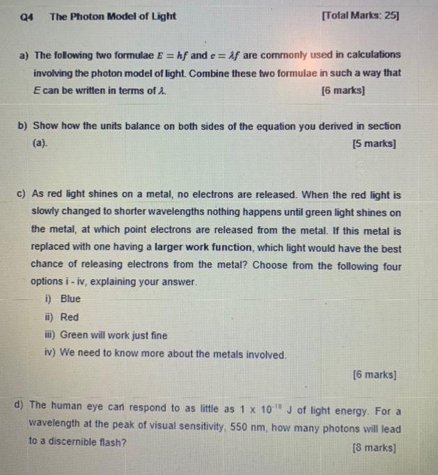 Solved a) The following two formulae E=hf and c=λf are | Chegg.com