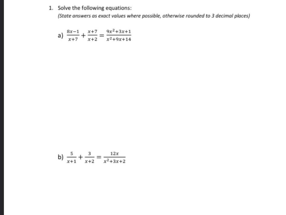 solved-1-solve-the-following-equations-state-answers-as-chegg