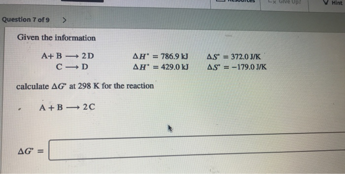 Solved Question 7 Of 9 > Given The Information A+B C 2D D AH | Chegg.com