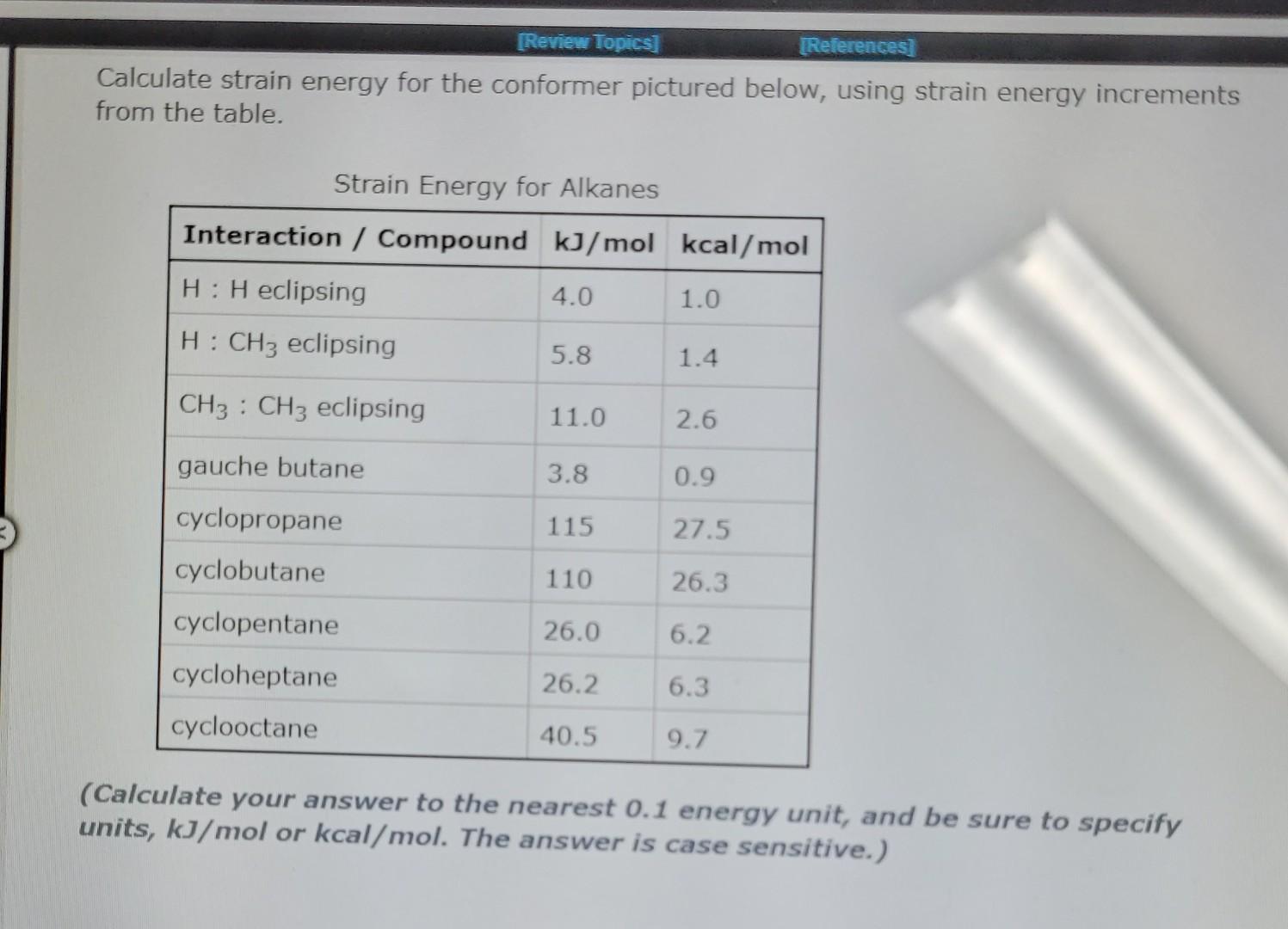 Solved Calculate strain energy for the conformer pictured | Chegg.com