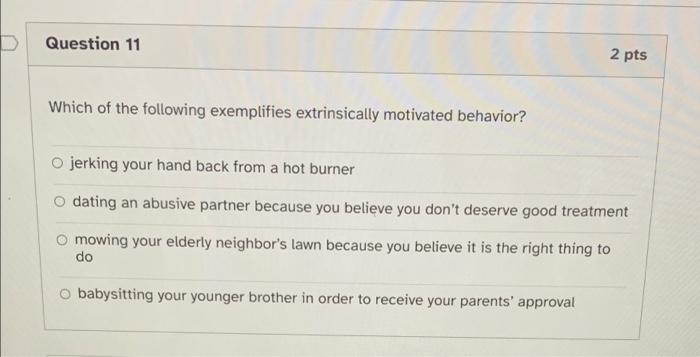 Solved Question 11 2 pts Which of the following exemplifies | Chegg.com