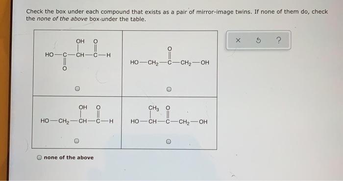 Solved Check the box under each compound that exists as a | Chegg.com