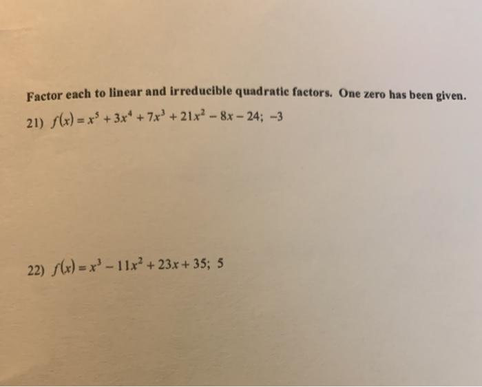 Solved Factor Each To Linear And Irreducible Quadratic 0452