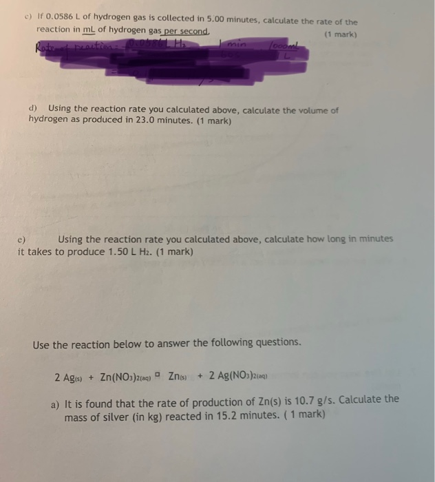 Solved E If 0 0586 L Of Hydrogen Gas Is Collected In 5 00 Chegg Com
