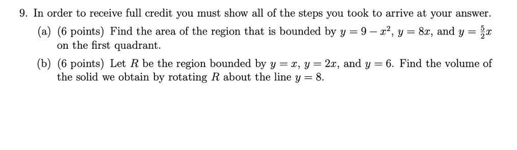 Solved 9. In order to receive full credit you must show all | Chegg.com