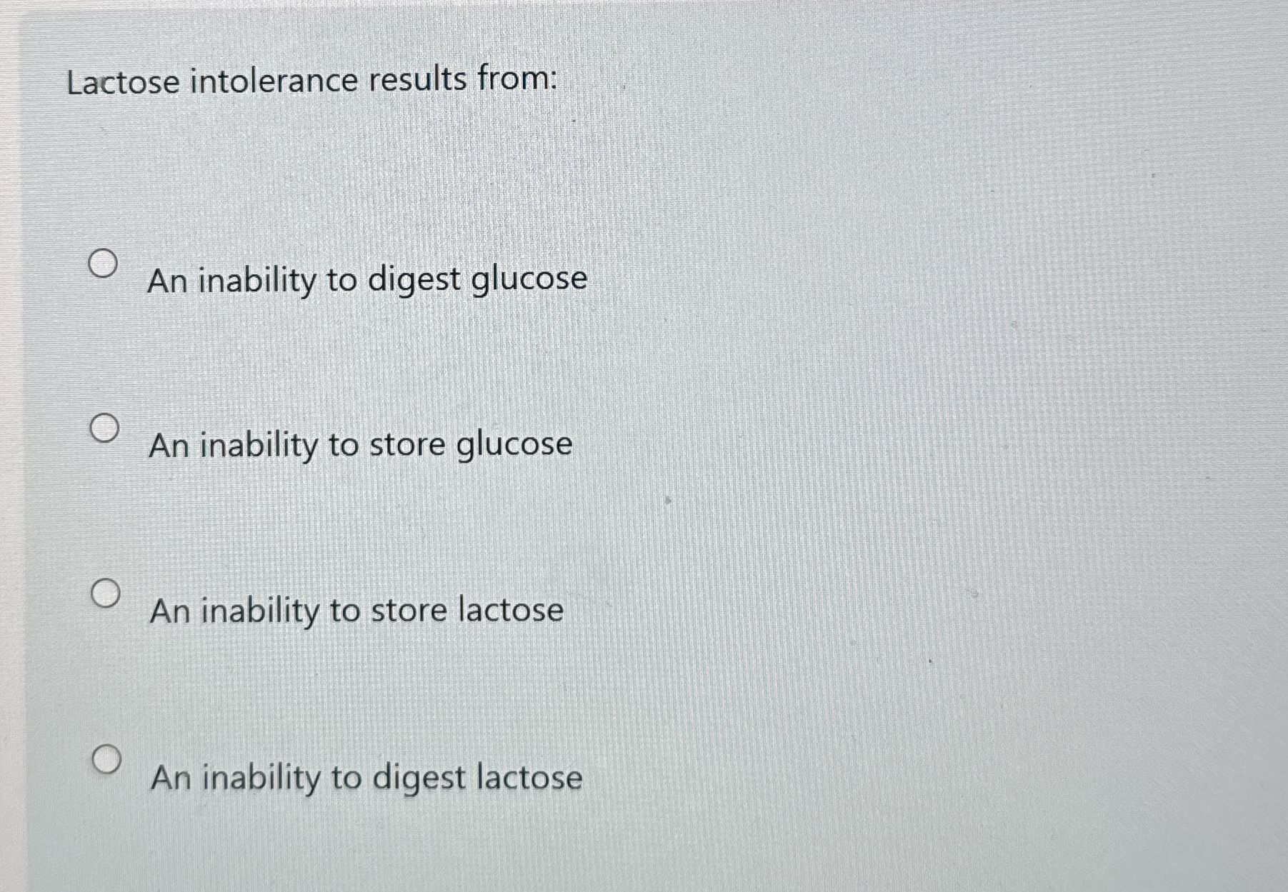 Solved Lactose intolerance results from:An inability to | Chegg.com