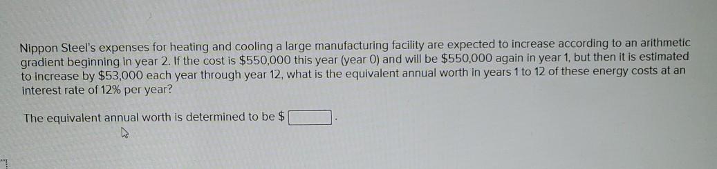 Solved Nippon Steel's expenses for heating and cooling a | Chegg.com