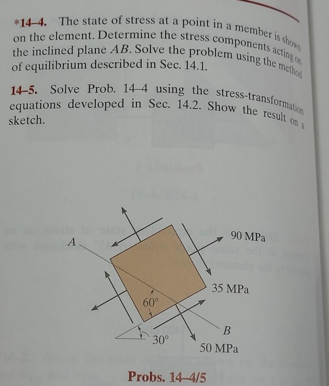 Solved *14-4. The state of stress at a point in a member is | Chegg.com