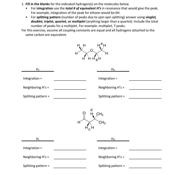 Solved 1. Fill in the blanks for the indicated hydrogen(s) | Chegg.com