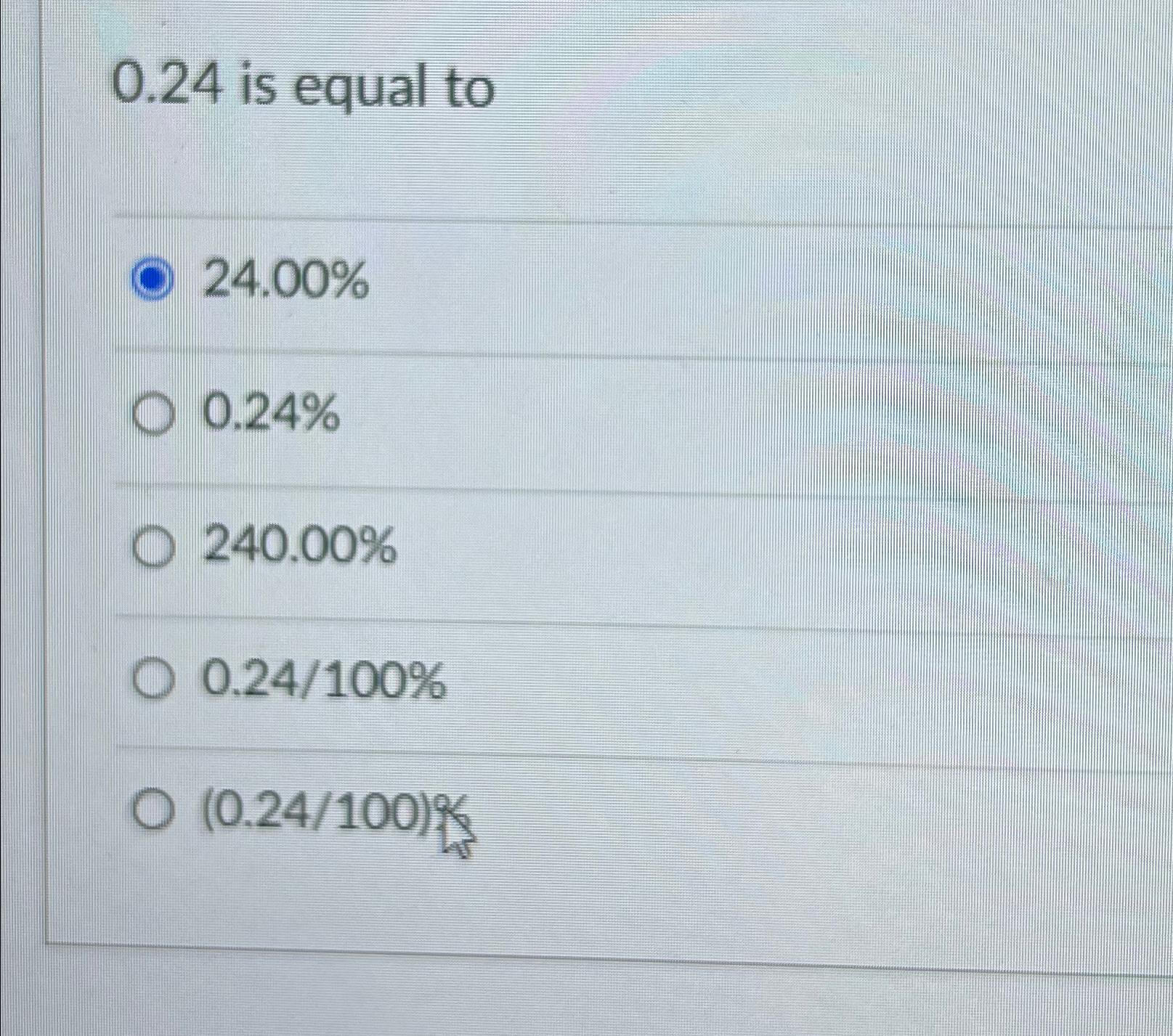 solved-0-24-is-equal-to24-00-0-24-240-00-0-24100-0-24100-chegg