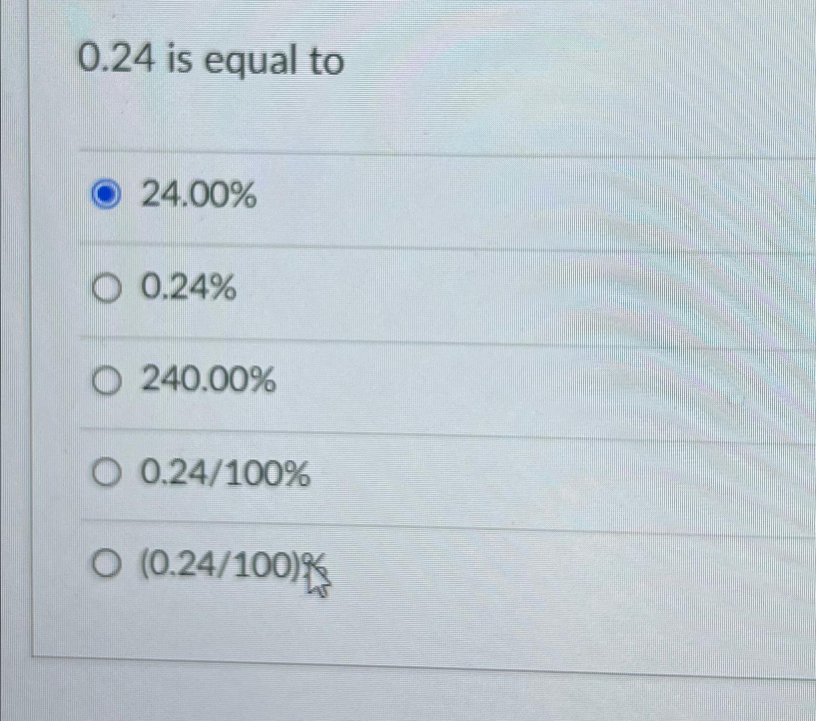 solved-0-24-is-equal-to24-00-0-24-240-00-0-24100-0-24100-chegg