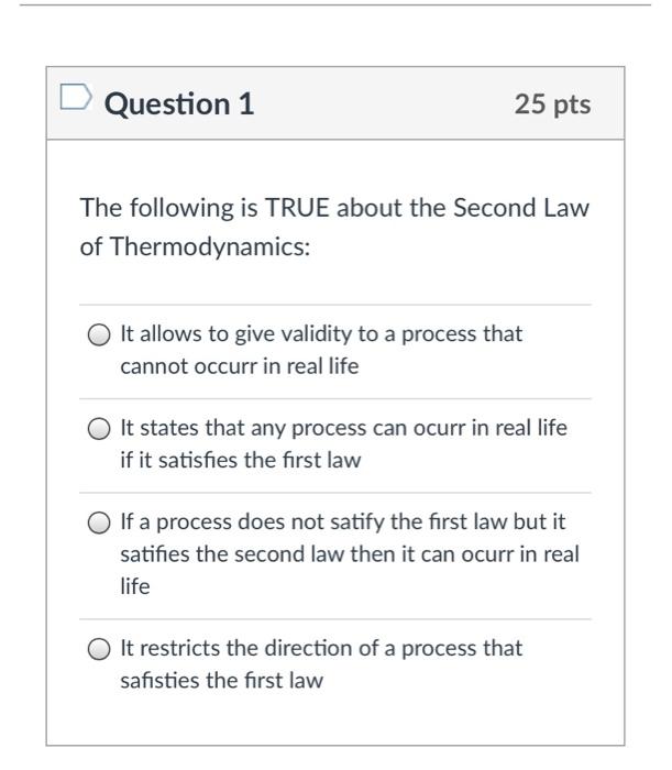 Solved Question 1 25 pts The following is TRUE about the | Chegg.com