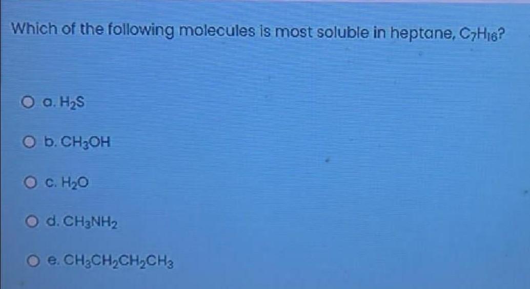 Solved Which of the following molecules is most soluble in | Chegg.com