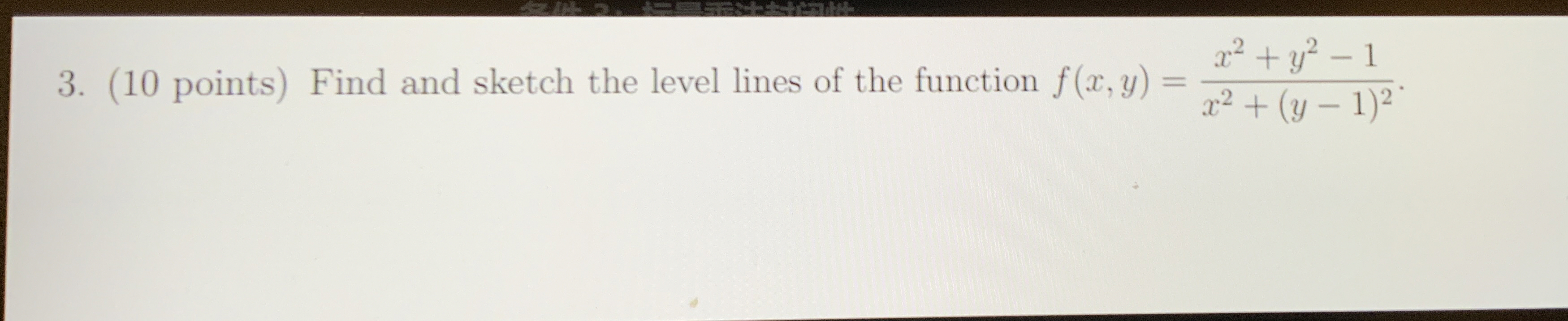 Solved (10 ﻿points) ﻿Find and sketch the level lines of the | Chegg.com