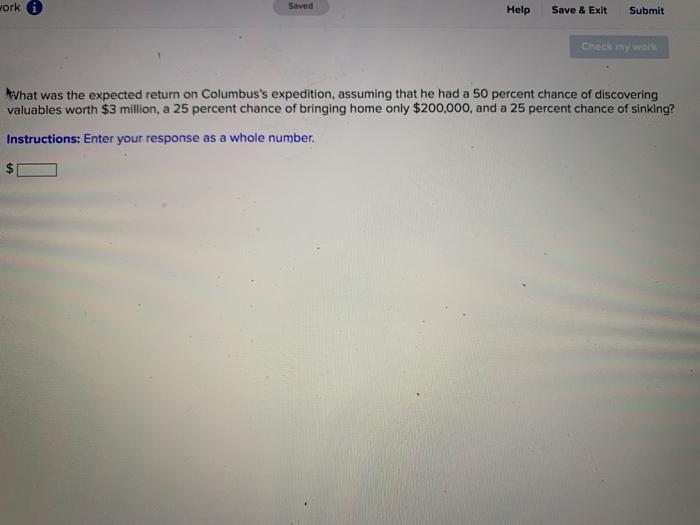 Solved work i Saved Help Save & Exit Submit Check my world | Chegg.com