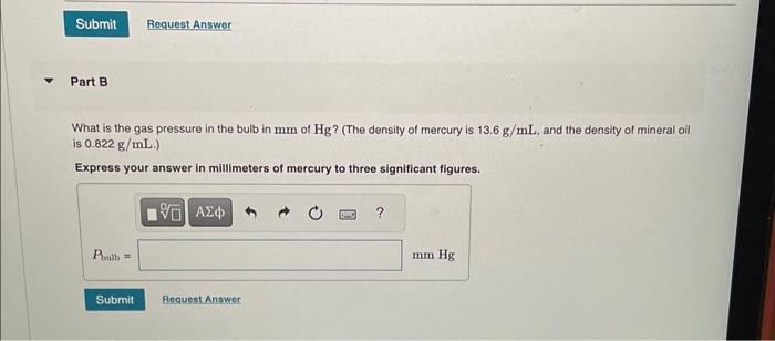 What is the gas pressure in the bulb in \( \mathrm{mm} \) of \( \mathrm{Hg} \) ? (The density of mercury is \( 13.6 \mathrm{~