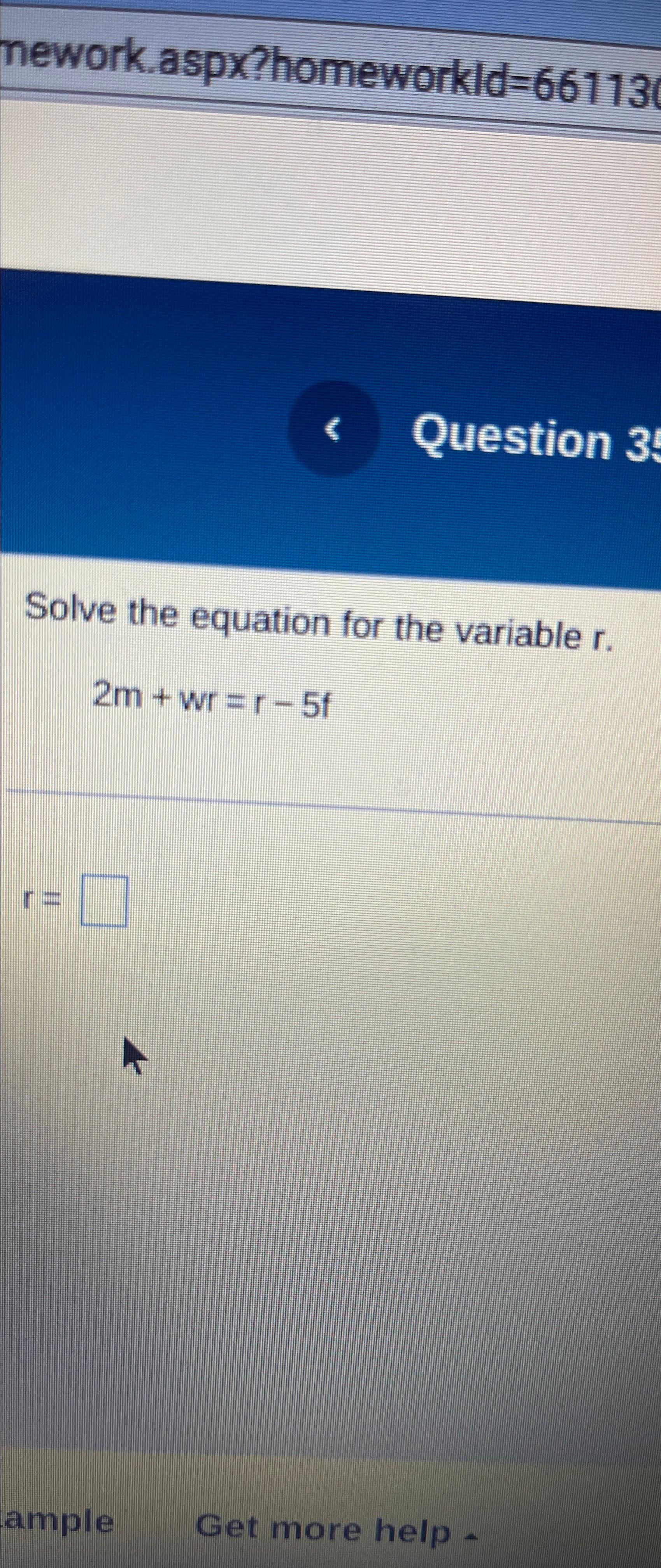 Solved Question 3Solve the equation for the variable | Chegg.com