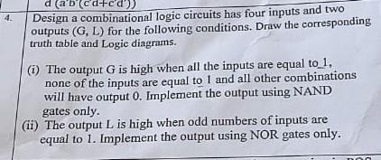 Solved Design A Combinational Logic Circuits Has Four Inputs | Chegg.com