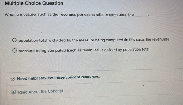 Solved Multiple Choice QuestionWhen a measure, such as the | Chegg.com