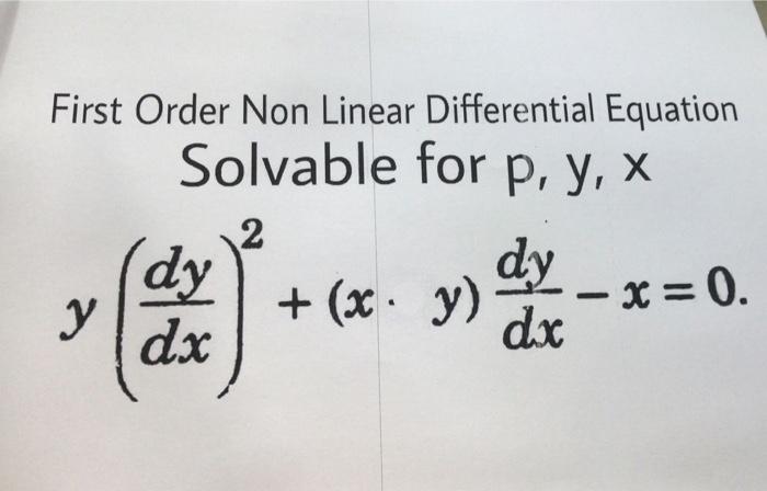 Solved First Order Non Linear Differential Equation Solvable | Chegg.com