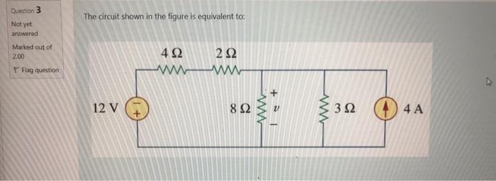 Solved Question 3 The circuit shown in the figure is | Chegg.com