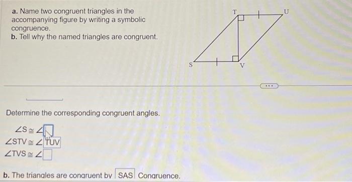 Solved a. Name two congruent triangles in the accompanying | Chegg.com
