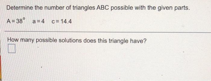 Solved Determine The Number Of Triangles ABC Possible With | Chegg.com