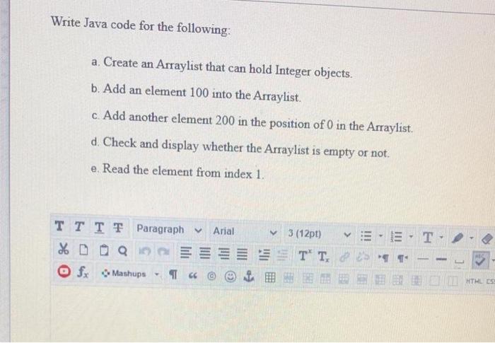 Solved Write Java code for the following: a. Create an | Chegg.com