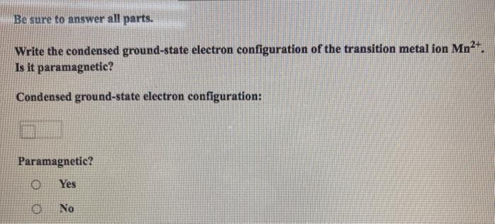 Solved Be sure to answer all parts. Write the condensed | Chegg.com