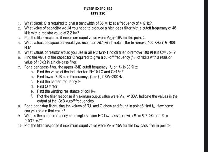 Solved FILTER EXERCISES EETE 230 1. What circuit Q is | Chegg.com