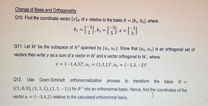 [Solved]: Change Of Basis And Orthogonality Q10. Find The C