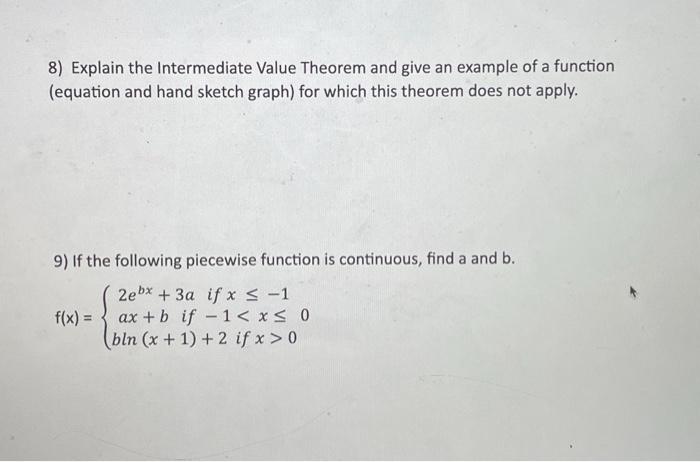 Solved 8) Explain the Intermediate Value Theorem and give an | Chegg.com