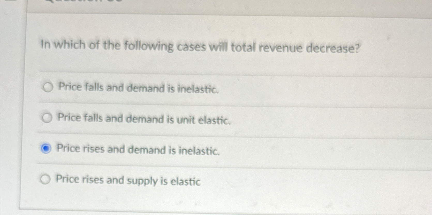 Solved In which of the following cases will total revenue | Chegg.com