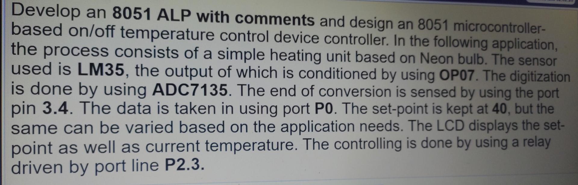 Solved Develop an 8051 ALP with comments and design an 8051 | Chegg.com