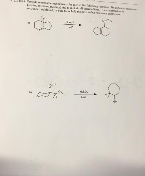 Solved pts. Provide reasonable mechanisms for each of the | Chegg.com