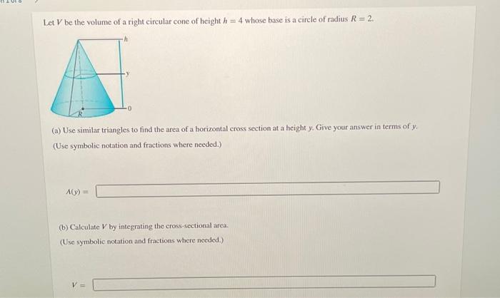 Solved Let V be the volume of a right circular cone of | Chegg.com