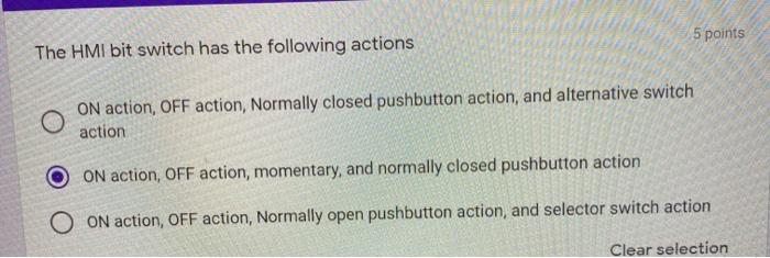 Solved 5 points The HMI bit switch has the following actions | Chegg.com