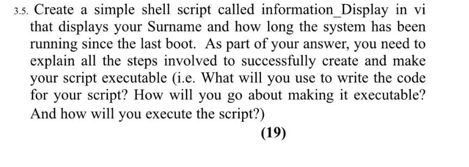 Solved 3.5. Create a simple shell script called information | Chegg.com