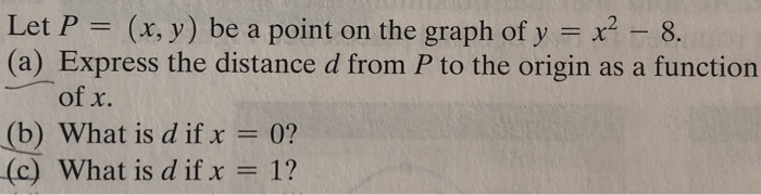 Solved Let P X Y Be A Point On The Graph Of Y X2 8