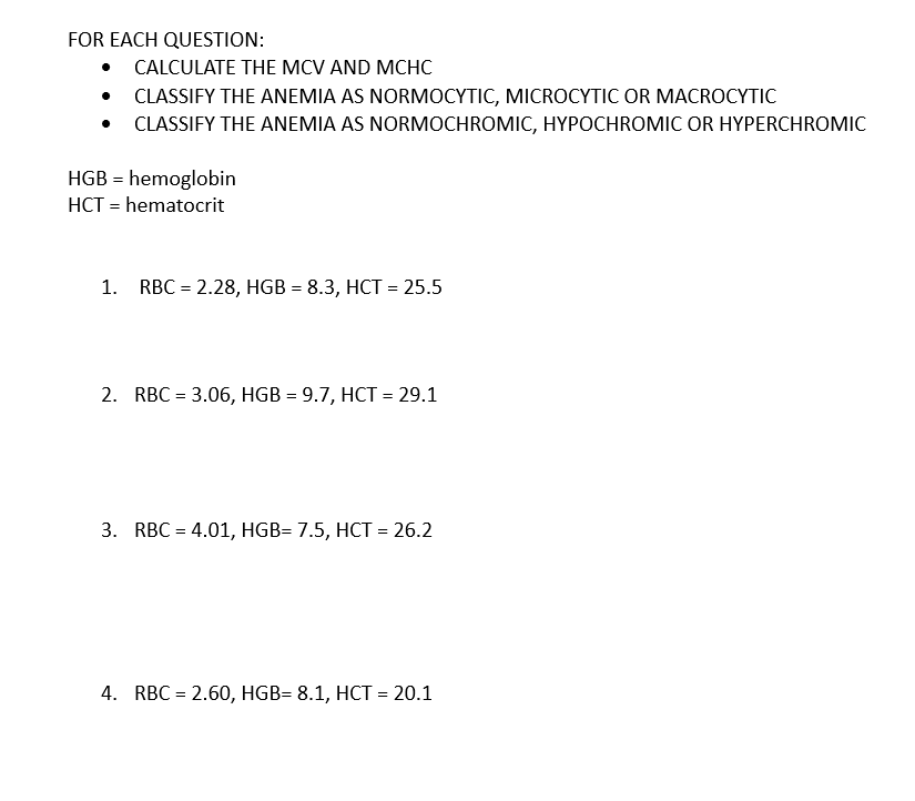 Solved For Each Question Calculate The Mcv And Mchcclassify Chegg Com