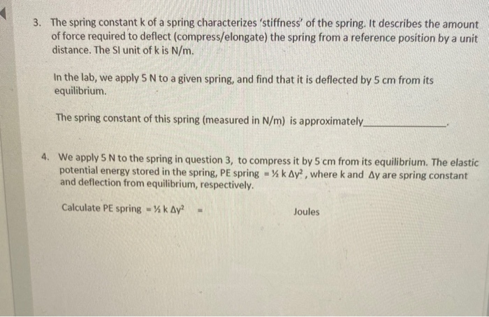 Solved 3. The spring constant k of a spring characterizes | Chegg.com