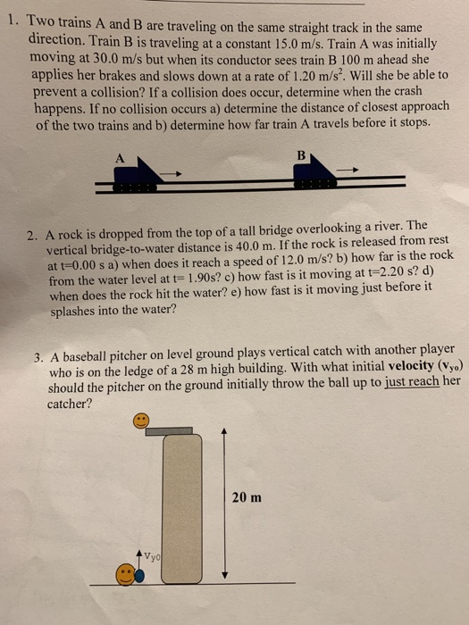 Solved 1. Two Trains A And B Are Direction. Train B Is | Chegg.com