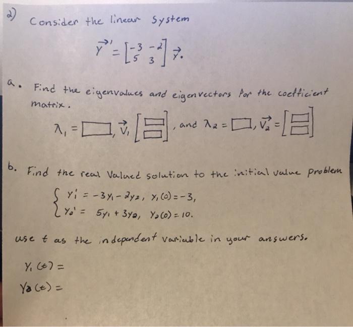 Solved Consider the linear system 3 5 3 matrix. Find the | Chegg.com