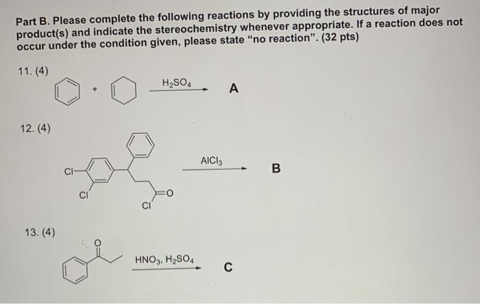 Solved Part B. Please complete the following reactions by | Chegg.com