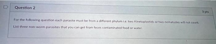 Solved For The Following Question Each Parasite Must Be From | Chegg.com