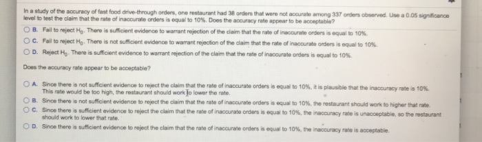 Solved In a study of fast food drive-through orders